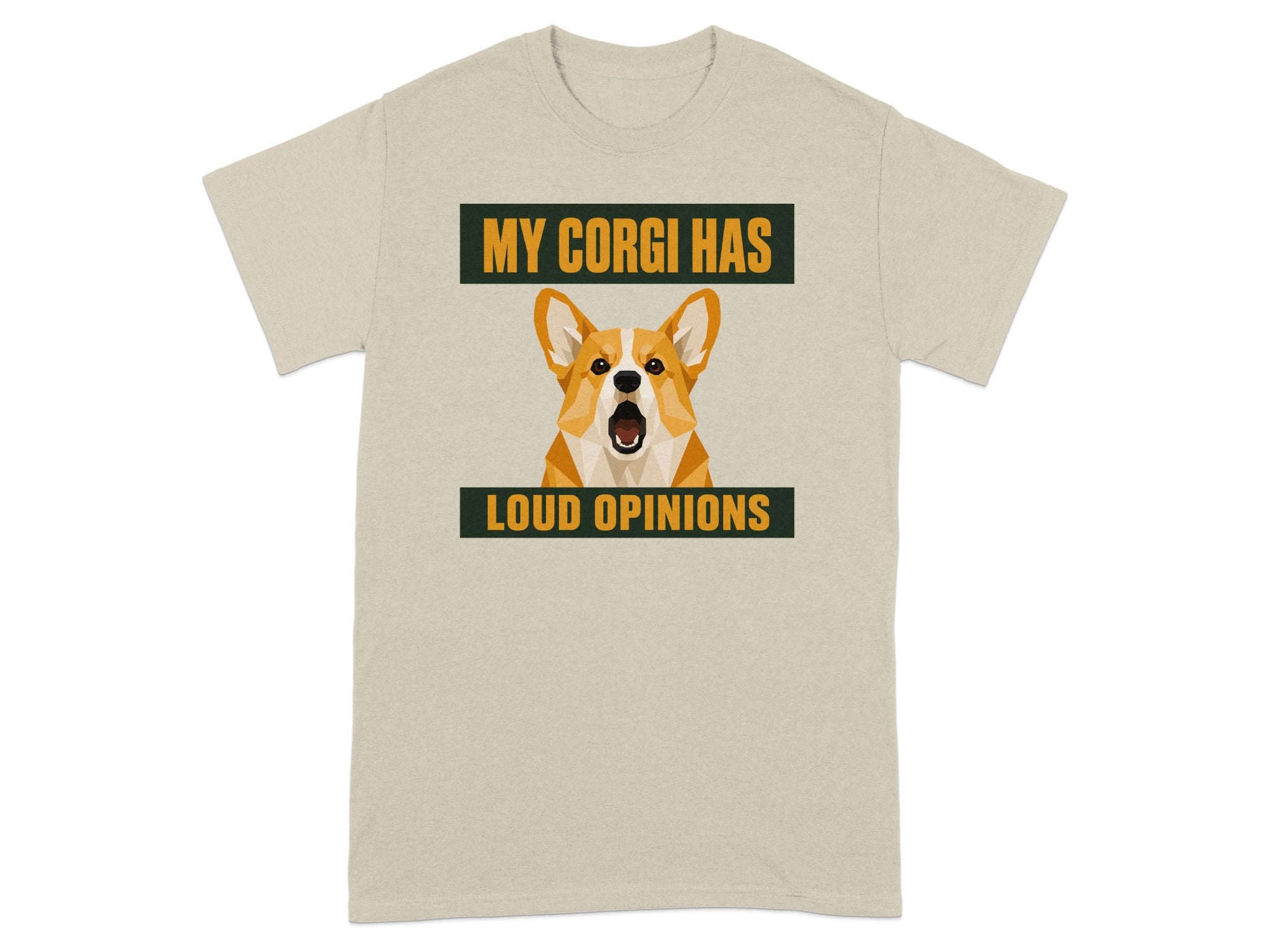 My Corgi Has Loud Opinions T-Shirt