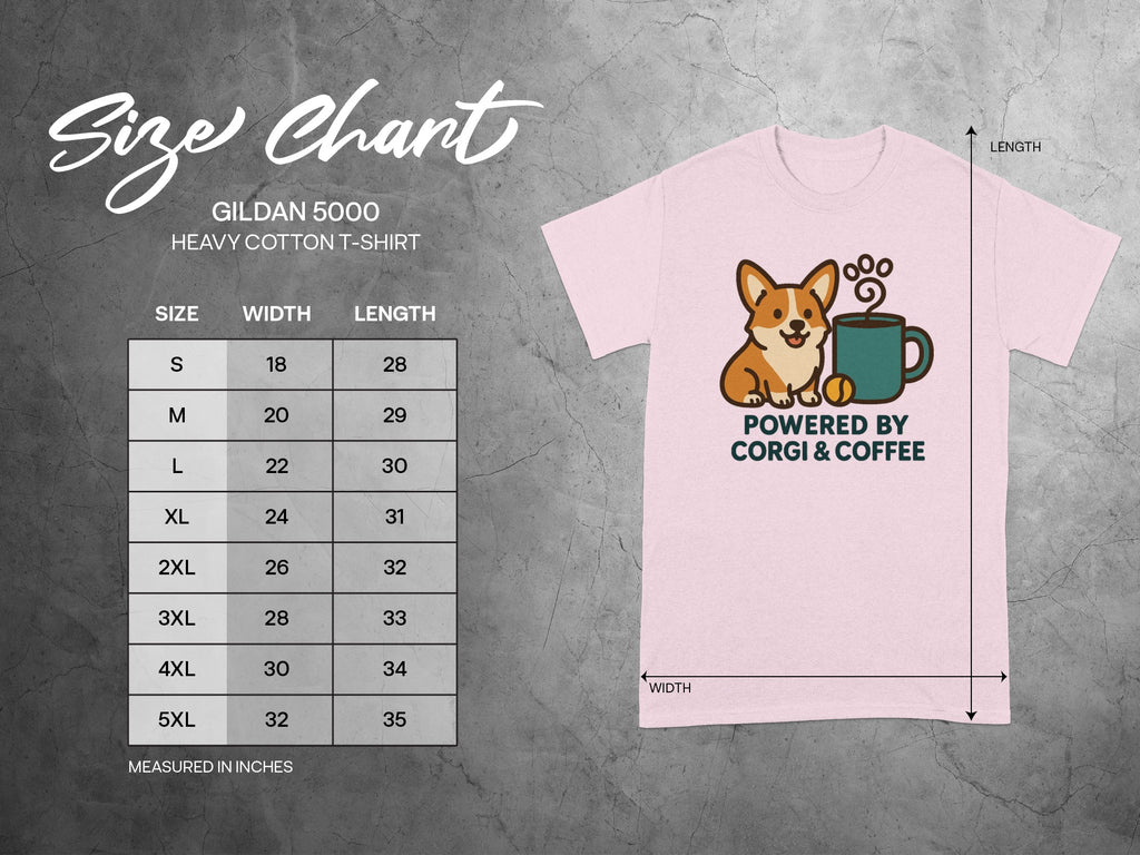 Gildan 5000 Heavy Cotton t-shirt size chart with corgi and coffee graphic.