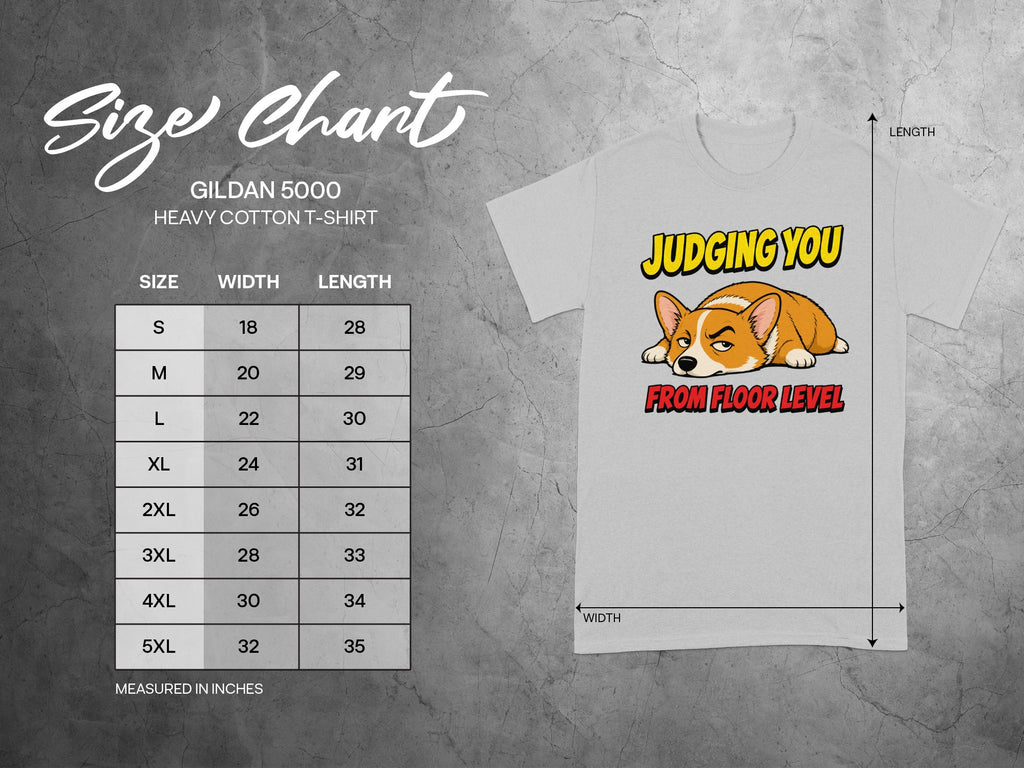 Gildan 5000 size chart with t-shirt graphic and "Judging You From Floor Level" text.