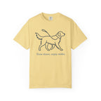 Slow down enjoy walks dog design T-shirt