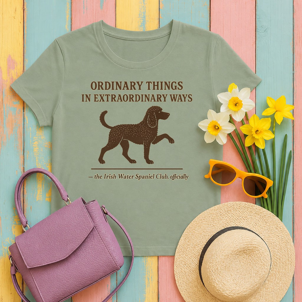 Irish Water Spaniel Ordinary Things Extraordinary Ways Tee in Sage