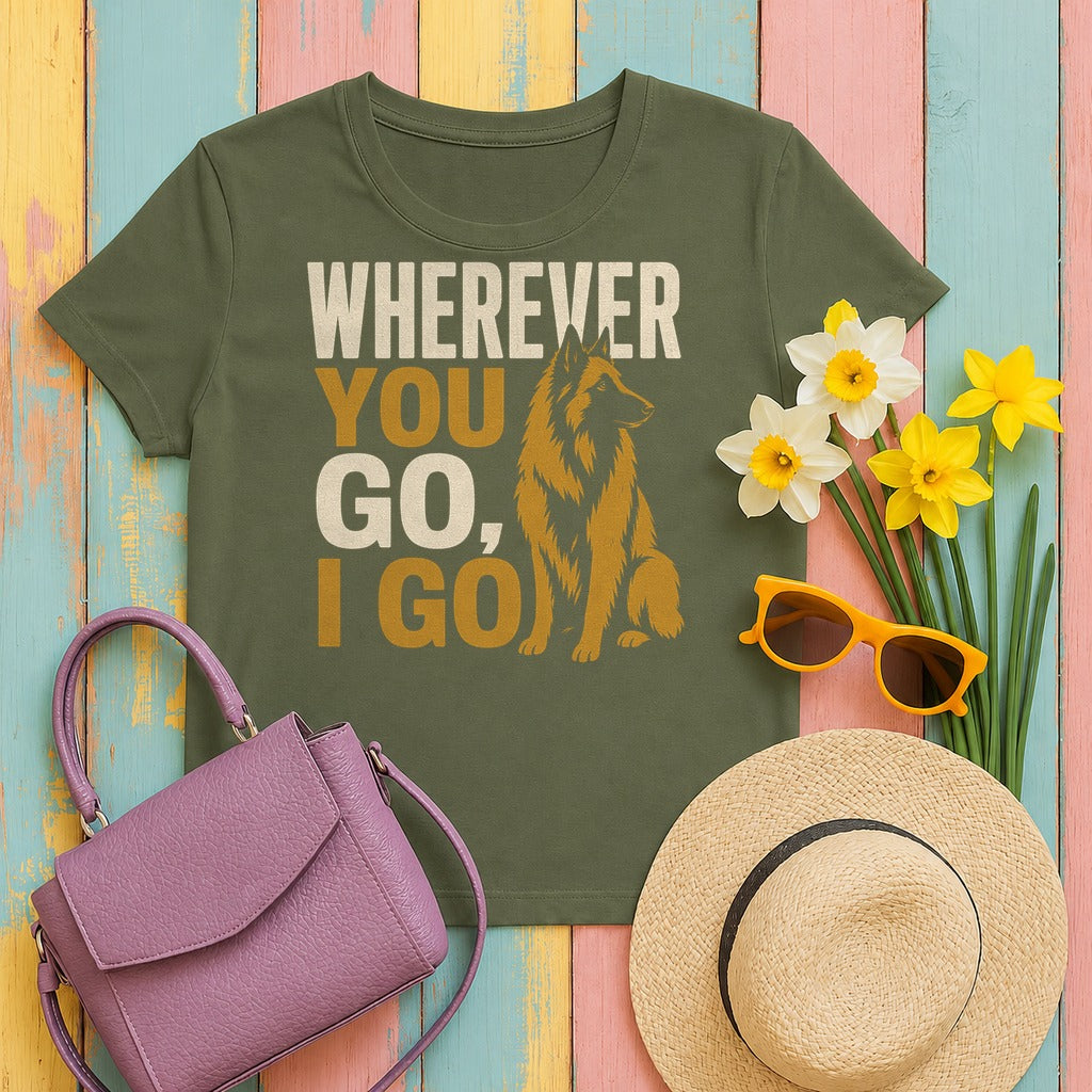 Wherever You Go, I Go Tervuren T-Shirt in Military Green