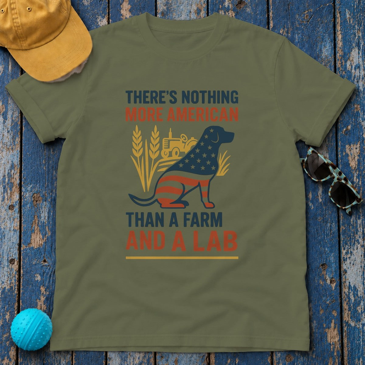 There's Nothing More American Than A Farm And A Lab T-Shirt in Military Green