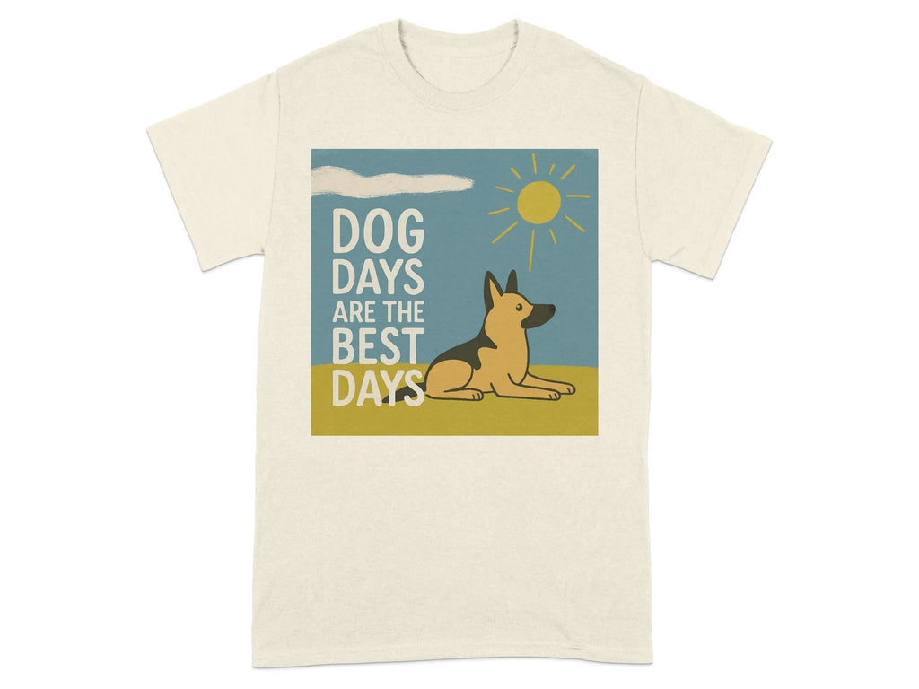Dog Days Are The Best Days German Shepherd T-Shirt T-shirt