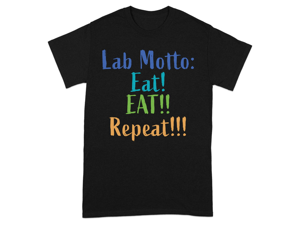 Lab Motto Eat EAT Repeat Funny Graphic Tee Shirt