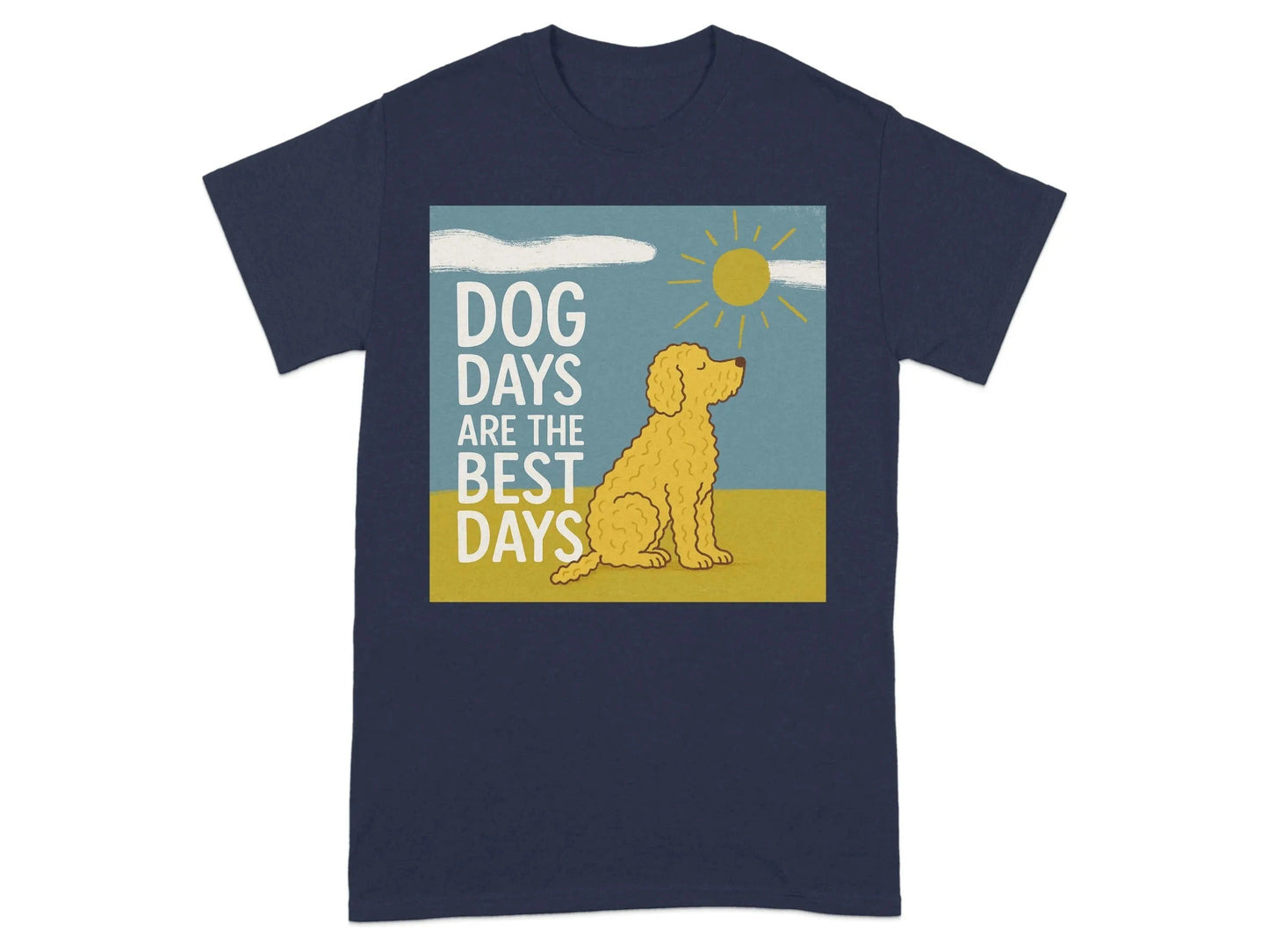 Dog Days Are The Best Days Golden Doodle Sun T-Shirt T-shirt