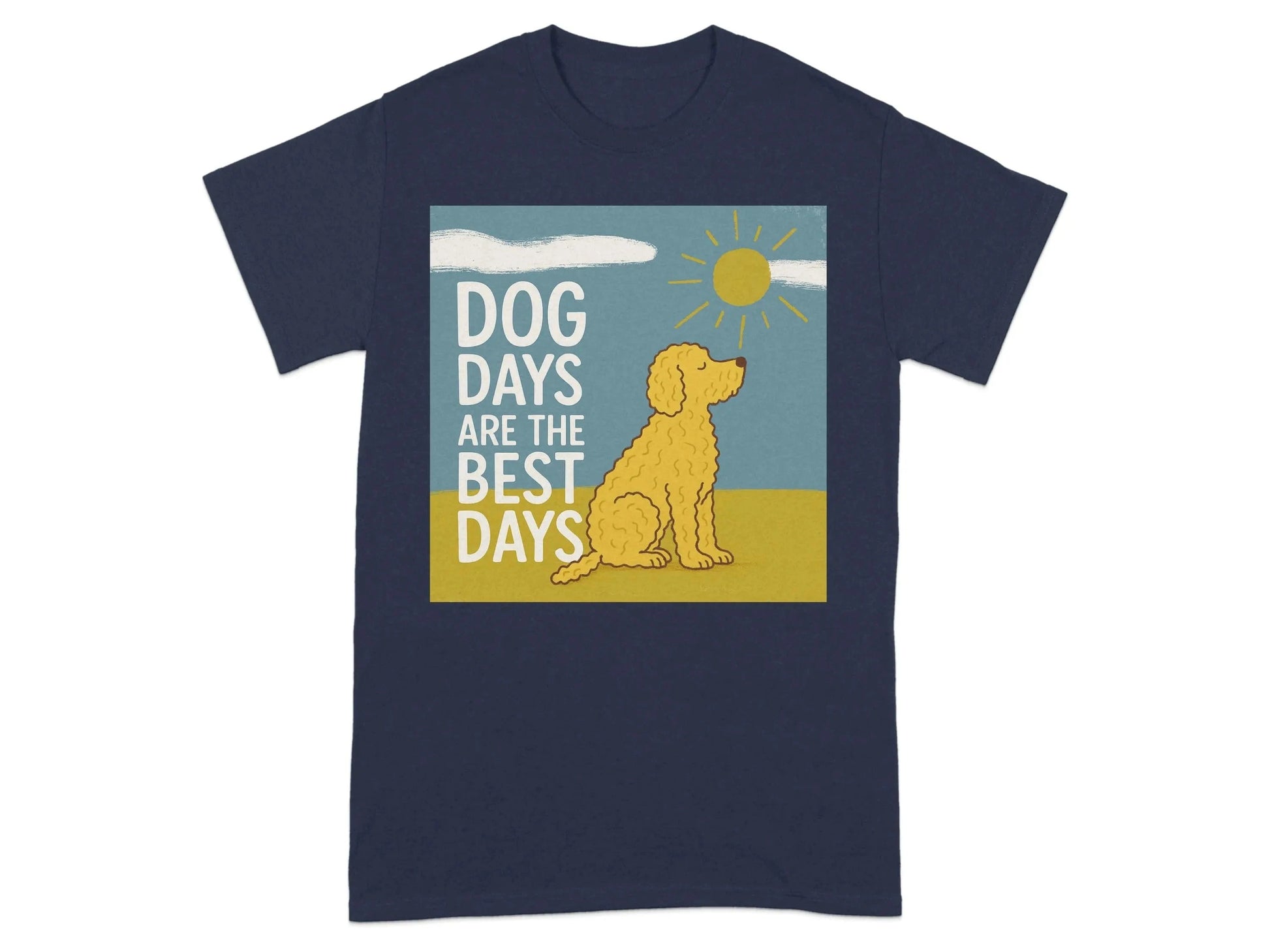 Dog Days Are The Best Days Golden Doodle Sun T-Shirt T-shirt