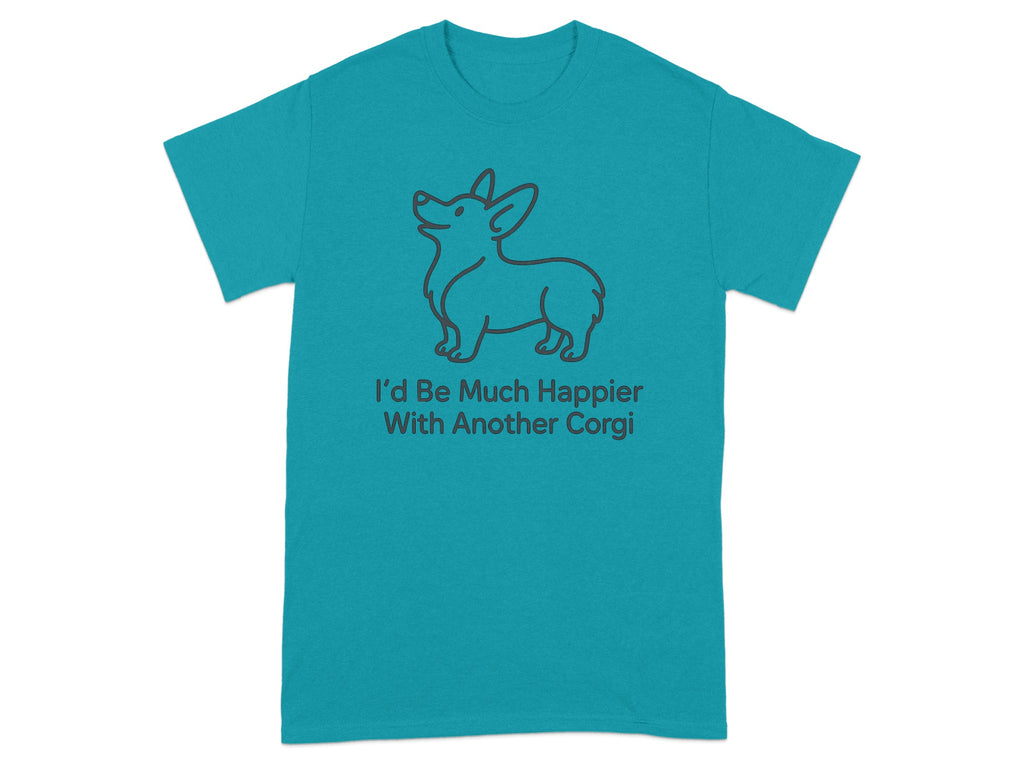 Turquoise t-shirt with a corgi illustration and the text "I'd Be Much Happier With Another Corgi".