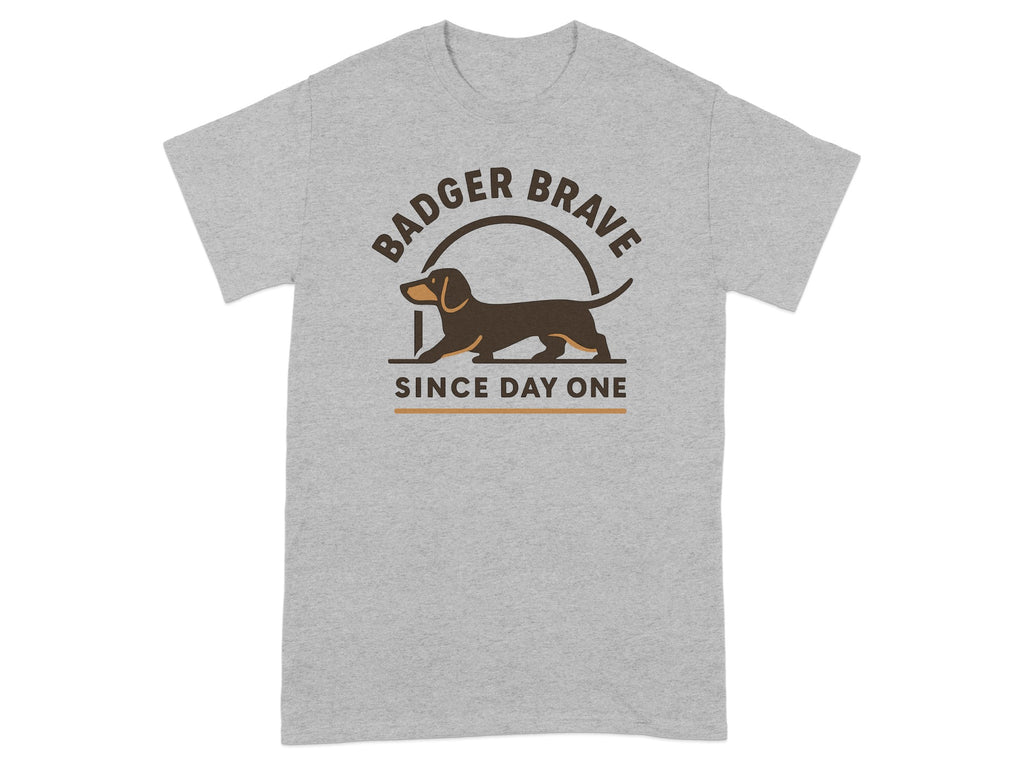 Badger Brave Since Day One Dachshund T-Shirt Product