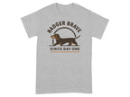 Badger Brave Since Day One Dachshund T-Shirt Product