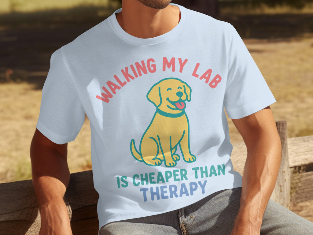 Walking My Lab Is Cheaper Than Therapy T-shirt