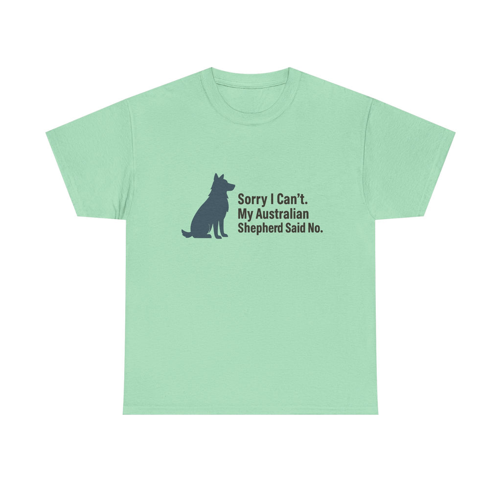 Aussie Said No. Humorous Graphic T-Shirt