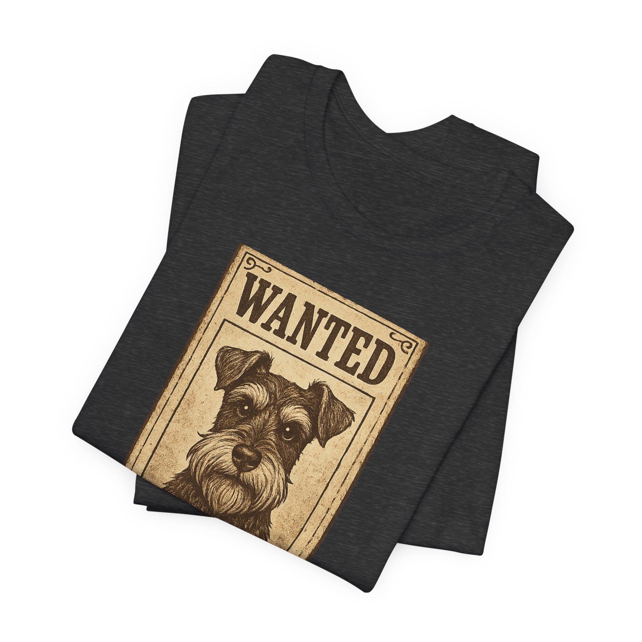 Wanted For Excessive Barking Schnauzer T-Shirt
