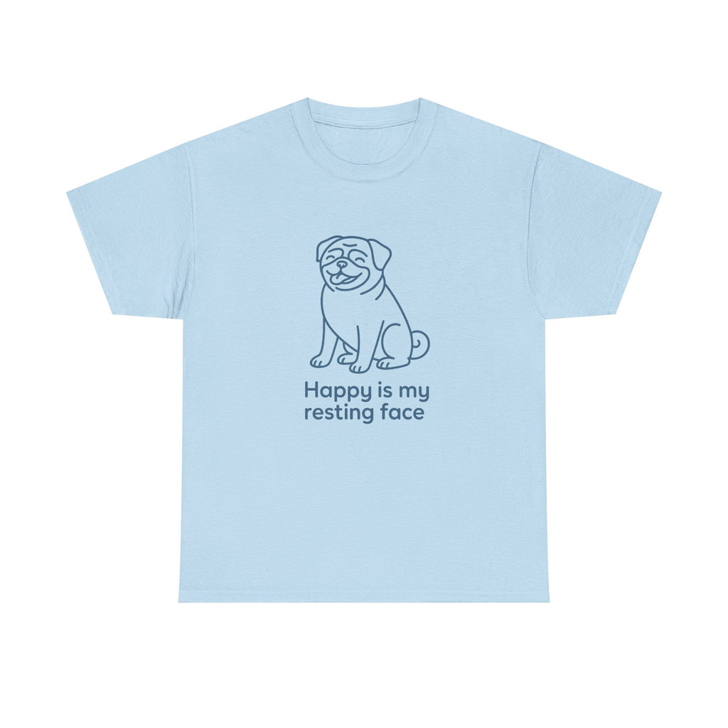 Happy Is My Resting Face - Funny Pug Tee