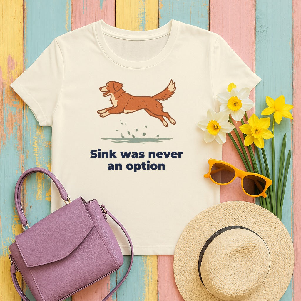 Nova Scotia Duck Tolling Retriever Sink Was Never An Option Tee in Natural