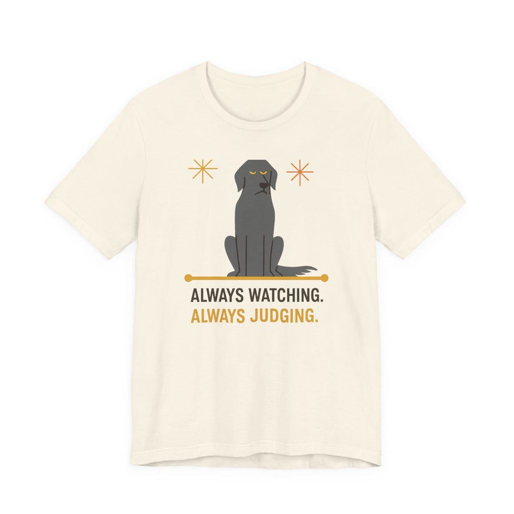 Flat-Coat Always Watching Always Judging Tee