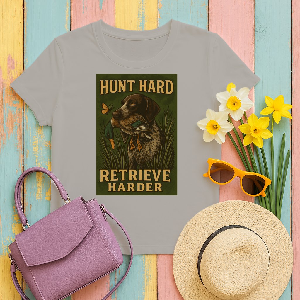 Hunt Hard Retrieve Harder Themed T-shirt product