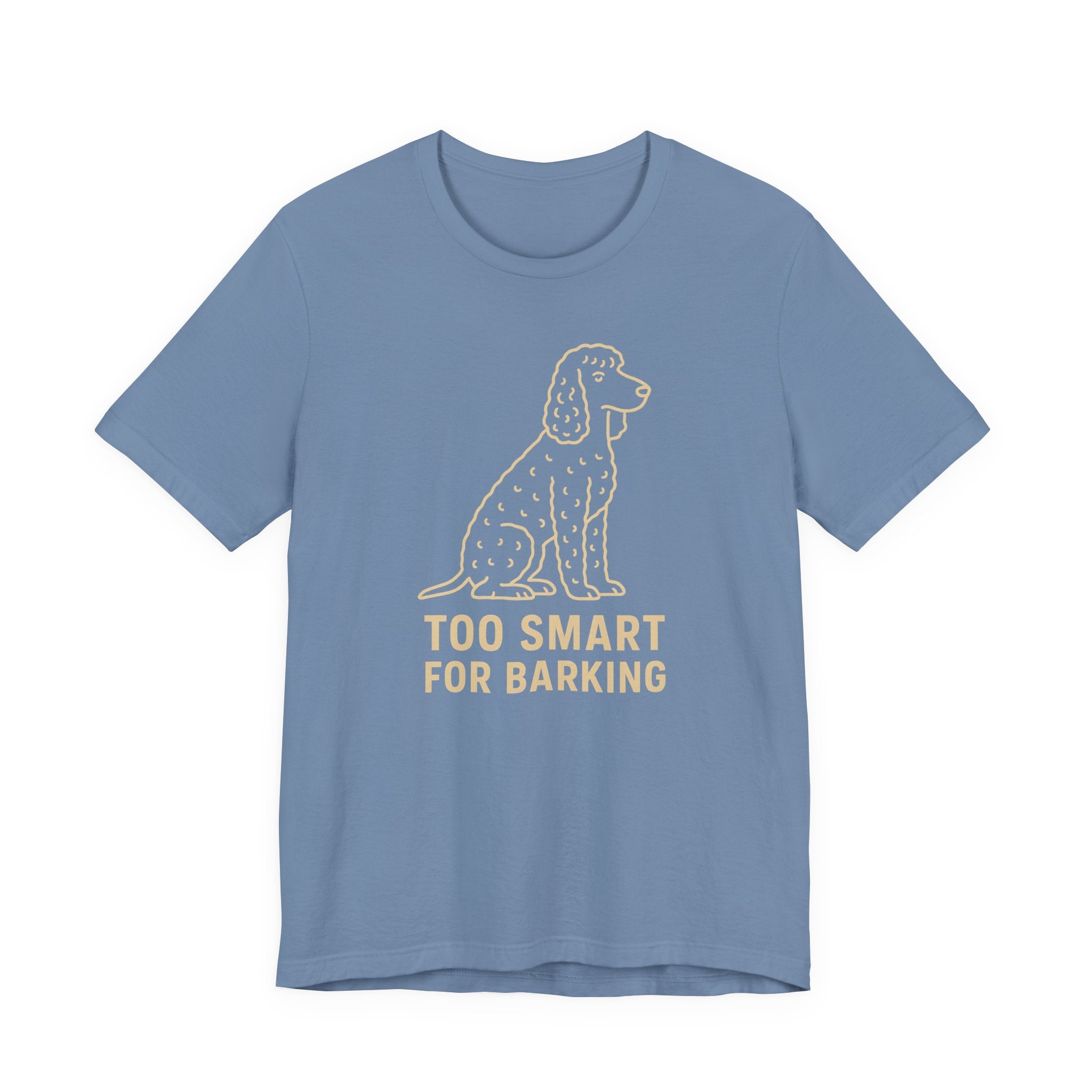 Irish Water Spaniel Too Smart For Barking Tee