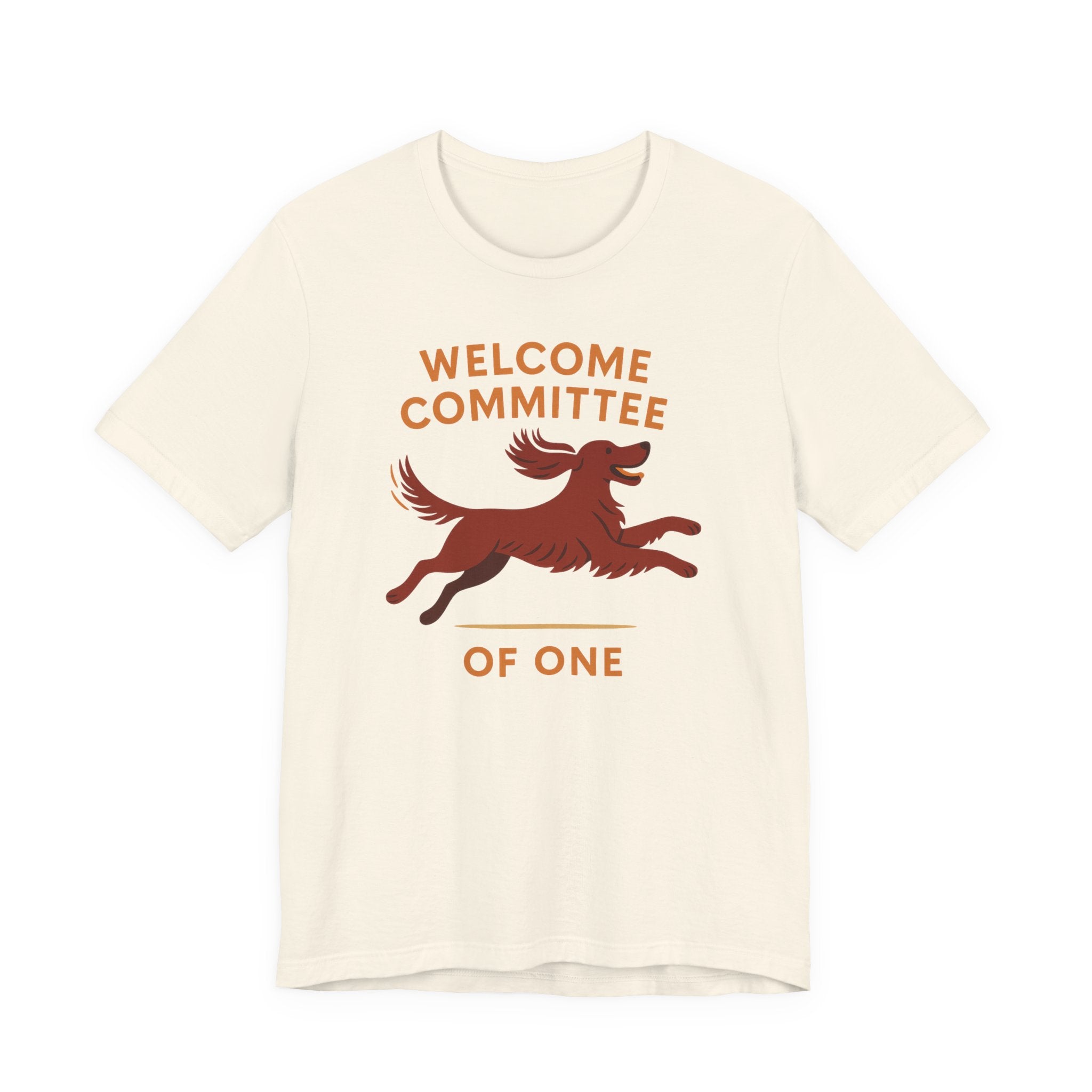 Irish Setter Welcome Committee of One Tee