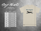 Not Again Running Dog Image Size Chart T-shirt