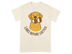 Labs Before Lattes Dog with Coffee T-Shirt