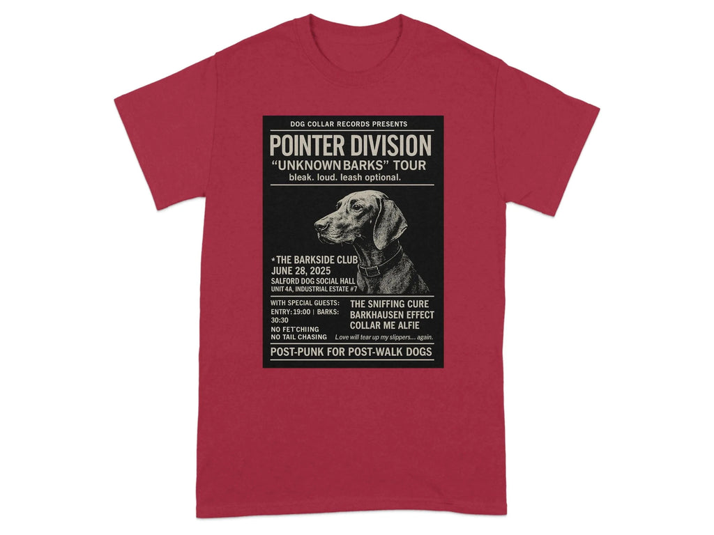 Pointer Division Unknown Barks Tour Dog Graphic T-Shirt Cardinal Red T-shirt
