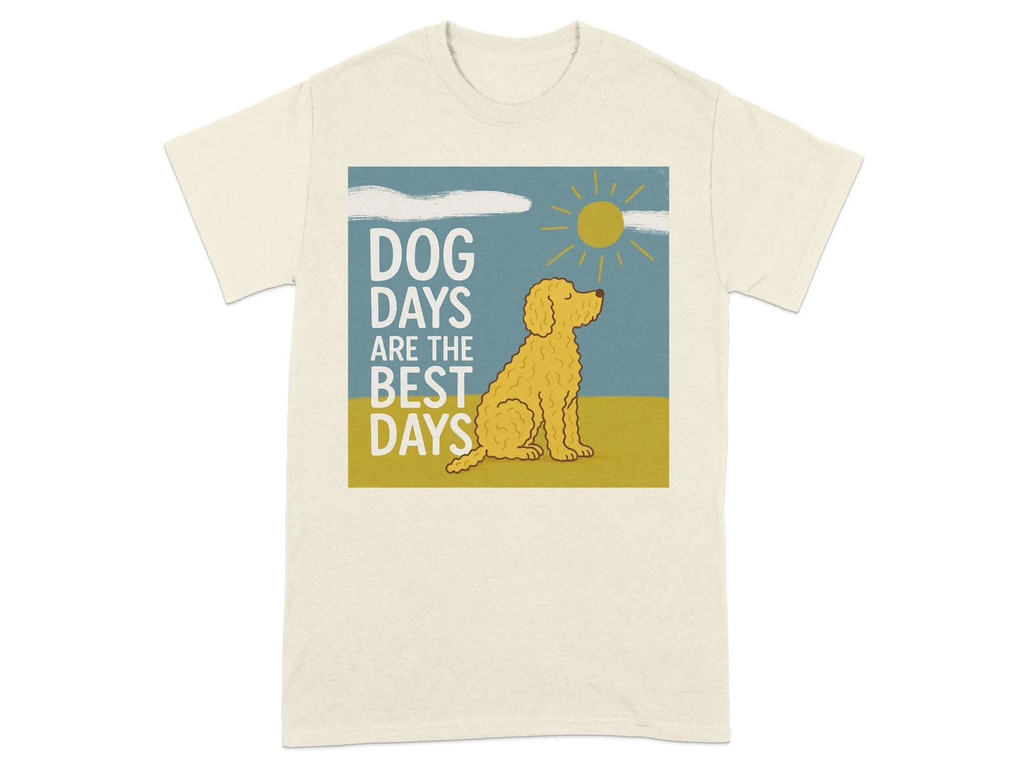 Dog Days Are The Best Days Golden Doodle Sun T-Shirt T-shirt