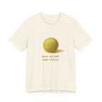 Black Lab Same Old Ball Same Old Joy Tee