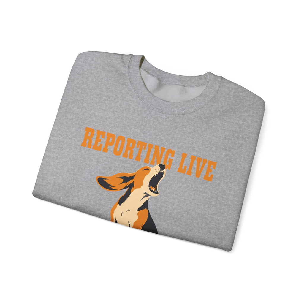 Reporting Live Howling Beagle Sweatshirt