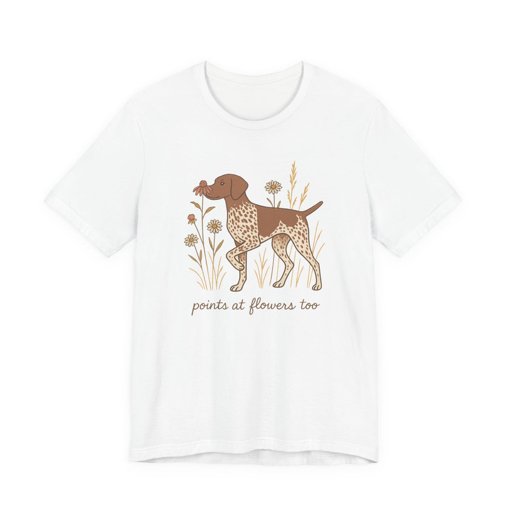 German Shorthaired Pointer Points at Flowers Tee