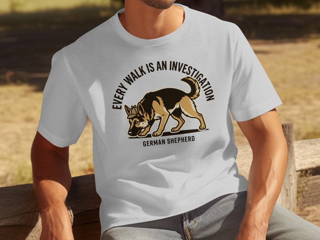 White t-shirt with German Shepherd graphic and text "Every Walk is an Investigation".