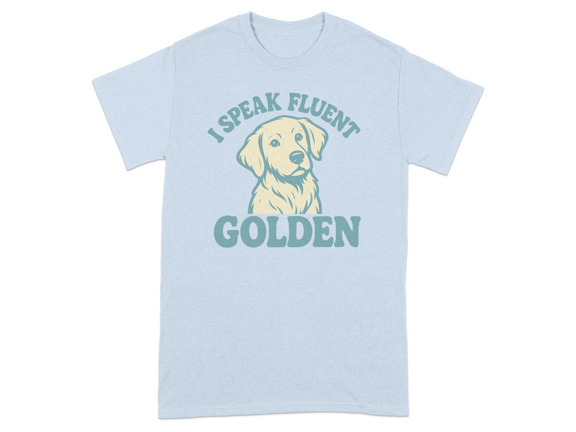 I Speak Fluent Golden Graphic Dog Lover Shirt