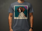 German Shorthaired Pointer portrait with text "ENDLESS HUNGER" on a grey t-shirt.