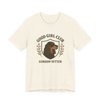 Gordon Good Girl Club Tee