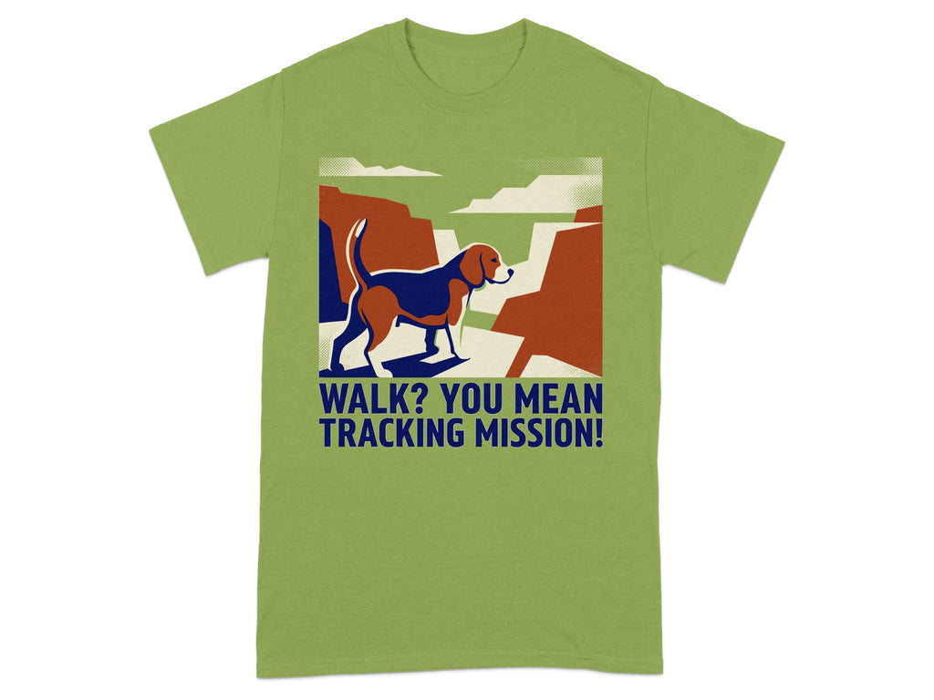 Beagle on a rocky cliff with text "Walk? You Mean Tracking Mission!"