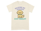 Walking My Golden Is My Therapy T-shirt