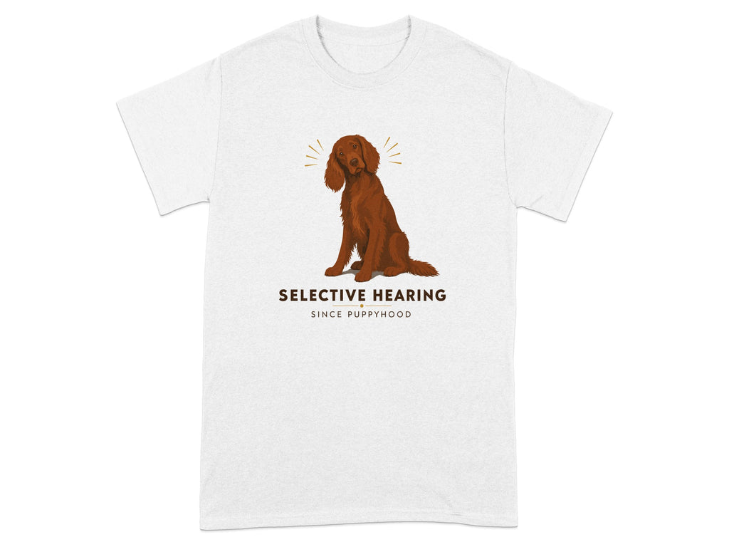 Brown dog sitting with "Selective Hearing Since Puppyhood" text.