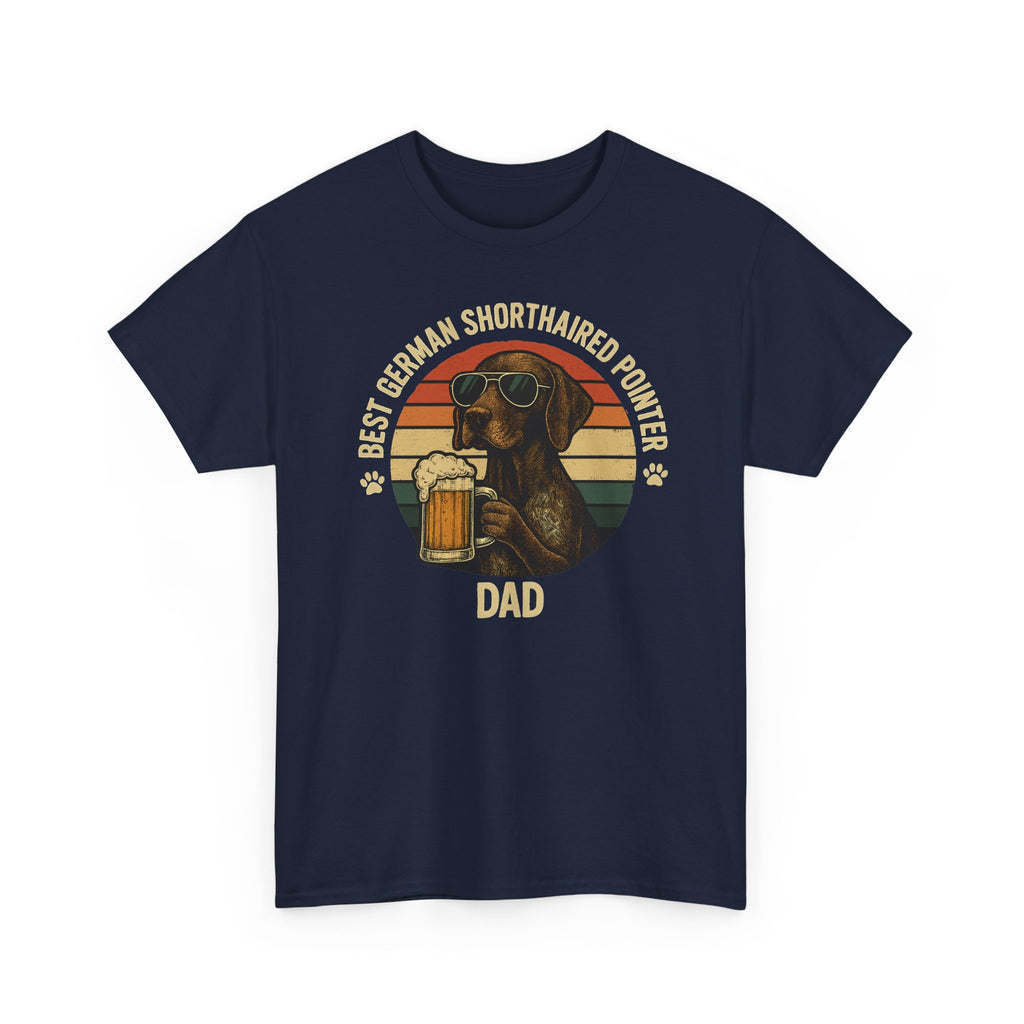Best German Shorthaired Pointer Dad With Beer T-Shirt