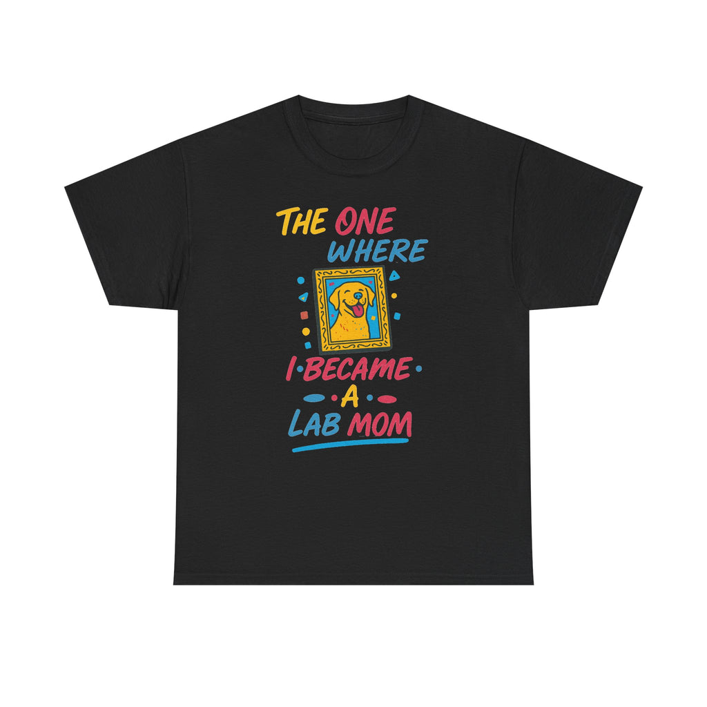 The One Where I Became A Lab Mom t-shirt, view 2
