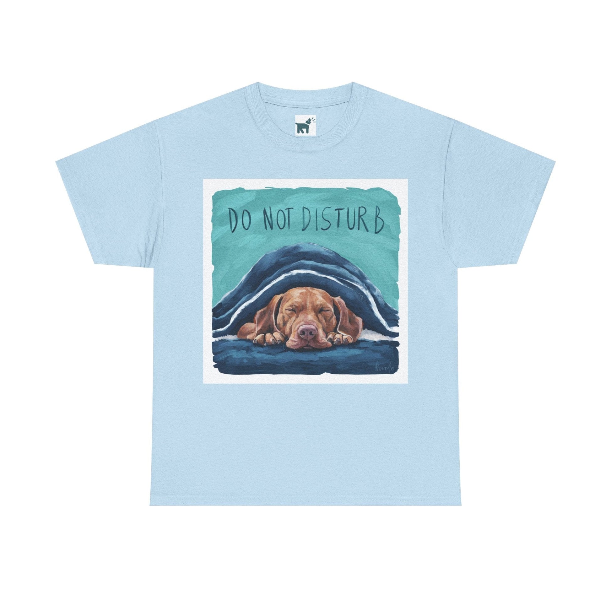 Do Not Disturb Vizsla T Shirt Light Blue T-Shirt