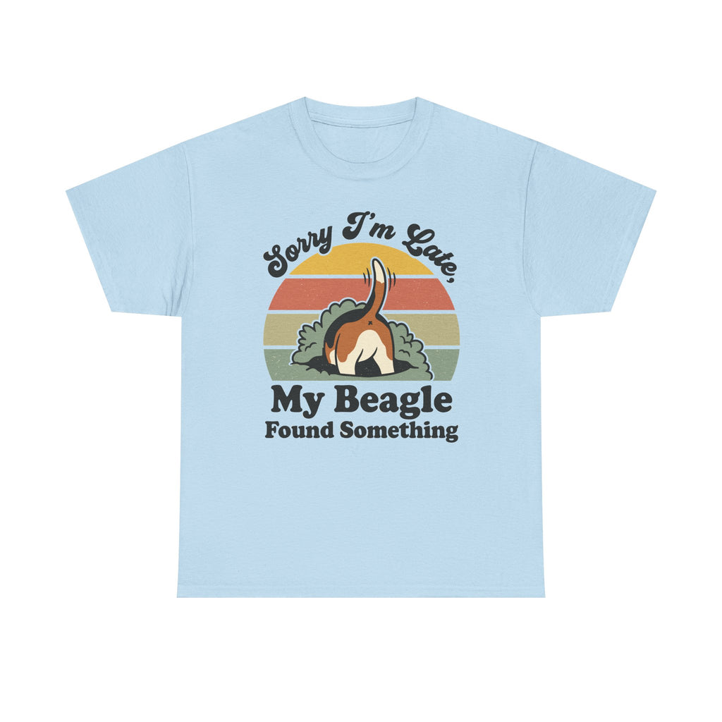 Sorry I'm Late Beagle T-Shirt