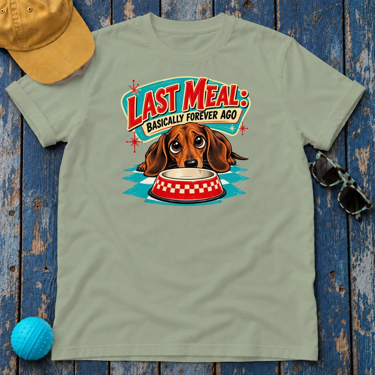 Last Meal Basically Forever Ago Dachshund T-Shirt in Sage - flat lay