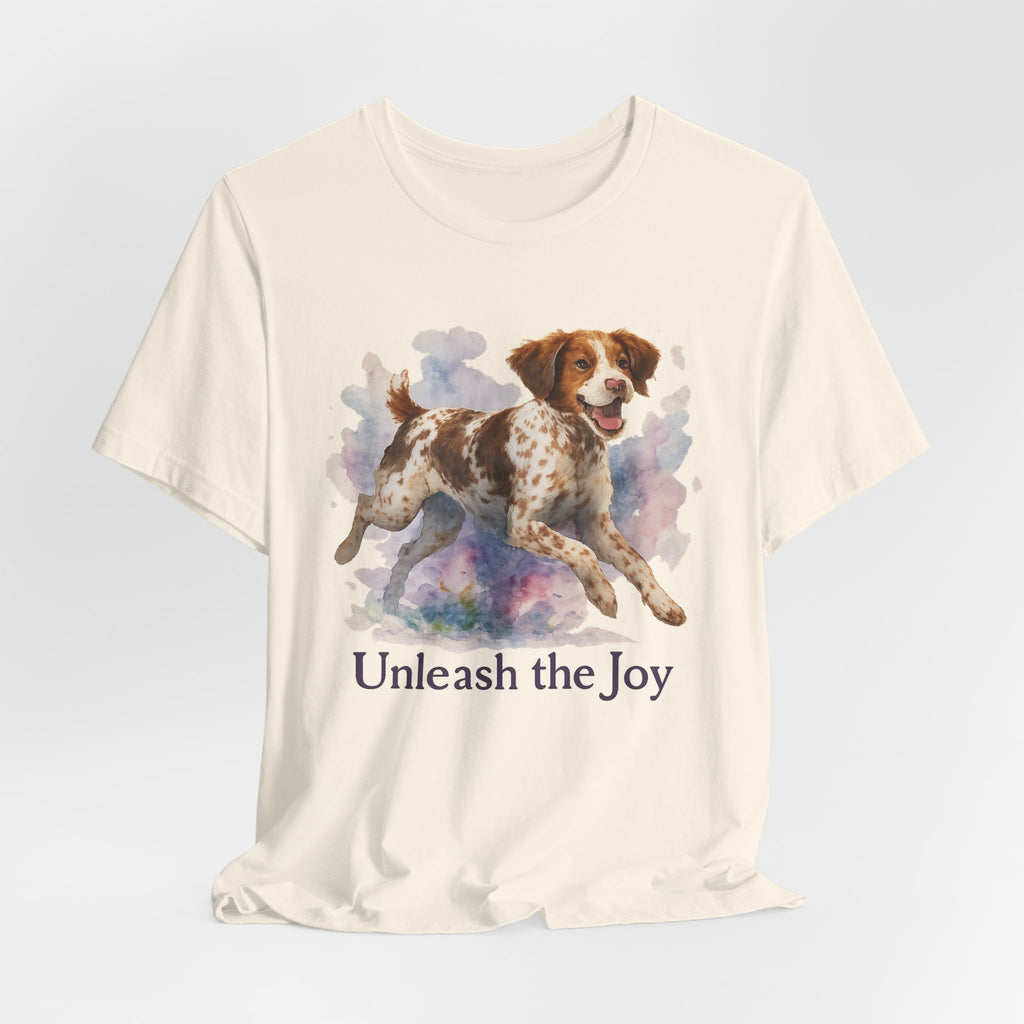 Brittany Spaniel Unleash the Joy Tee