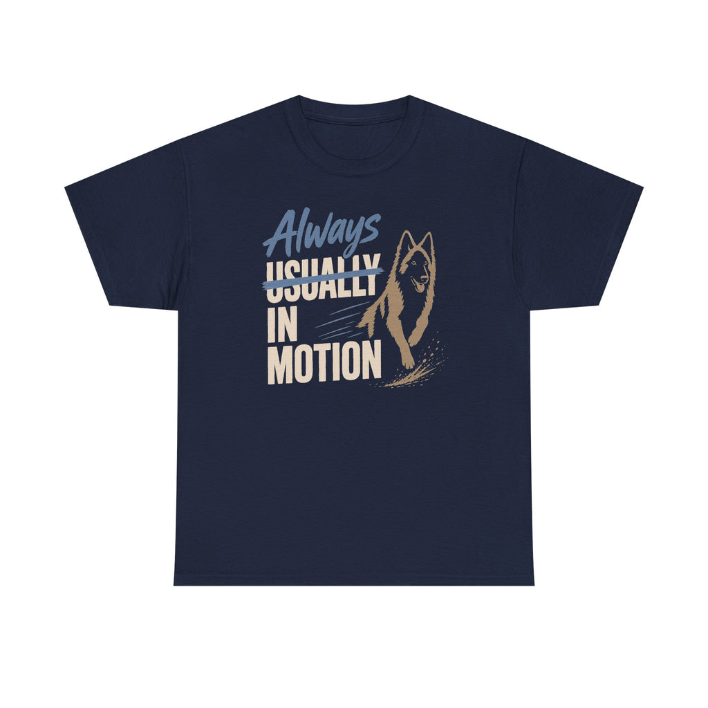 Always In Motion Tervuren T-Shirt
