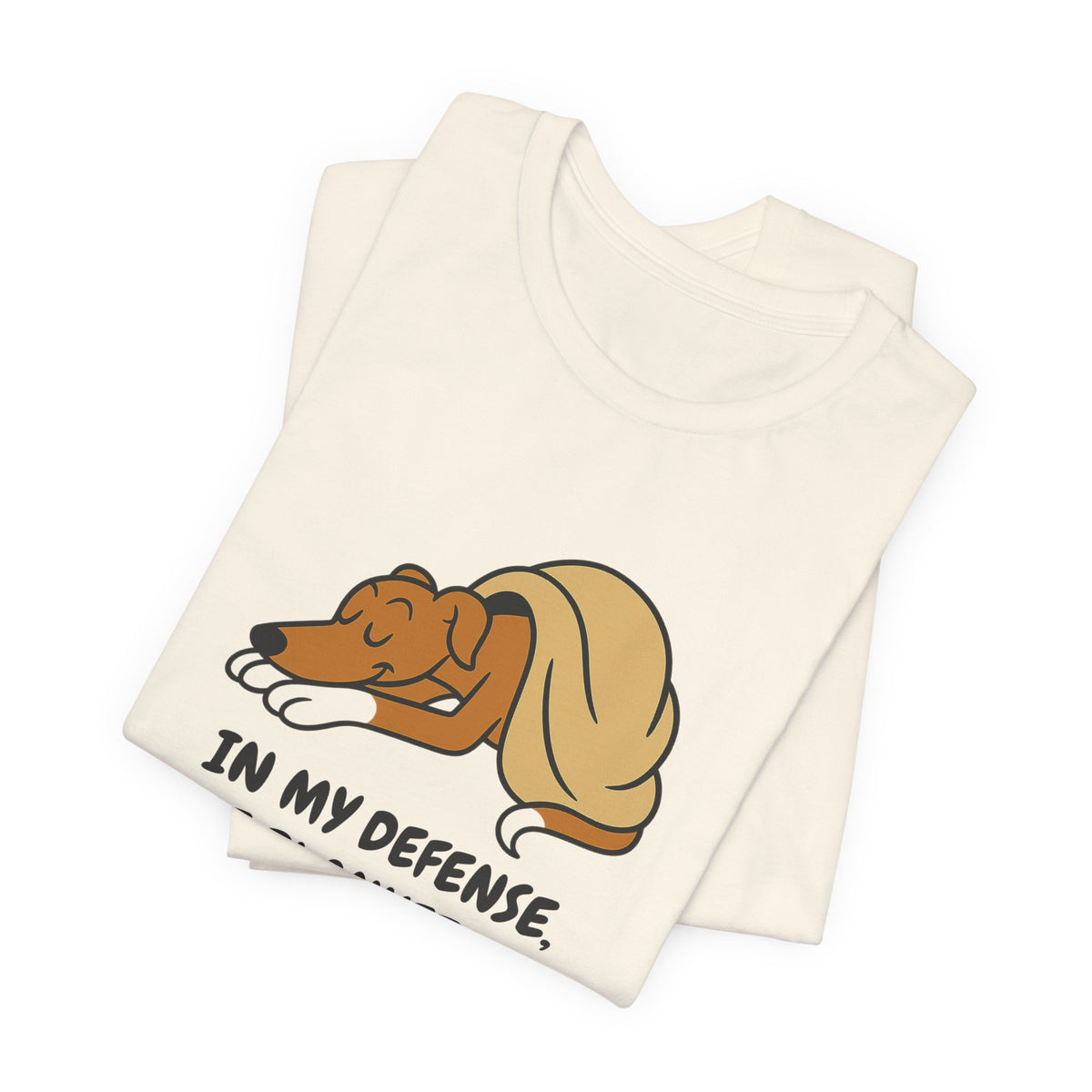 Greyhound Blanket Was Already Warm Tee