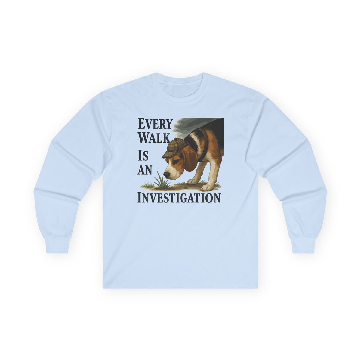 Every Walk Is An Investigation Beagle Long Sleeve Tee in Light Blue
