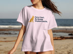 White t-shirt with German Shepherd graphic and text reading "Sorry I Can't. My German Shepherd Said No."
