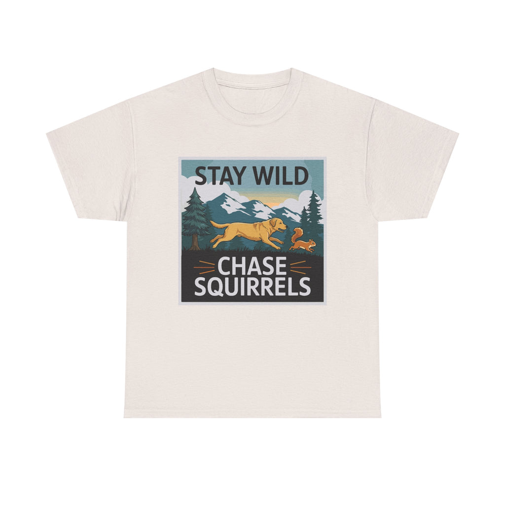 Stay Wild Chase Squirrels Yellow Lab T-Shirts