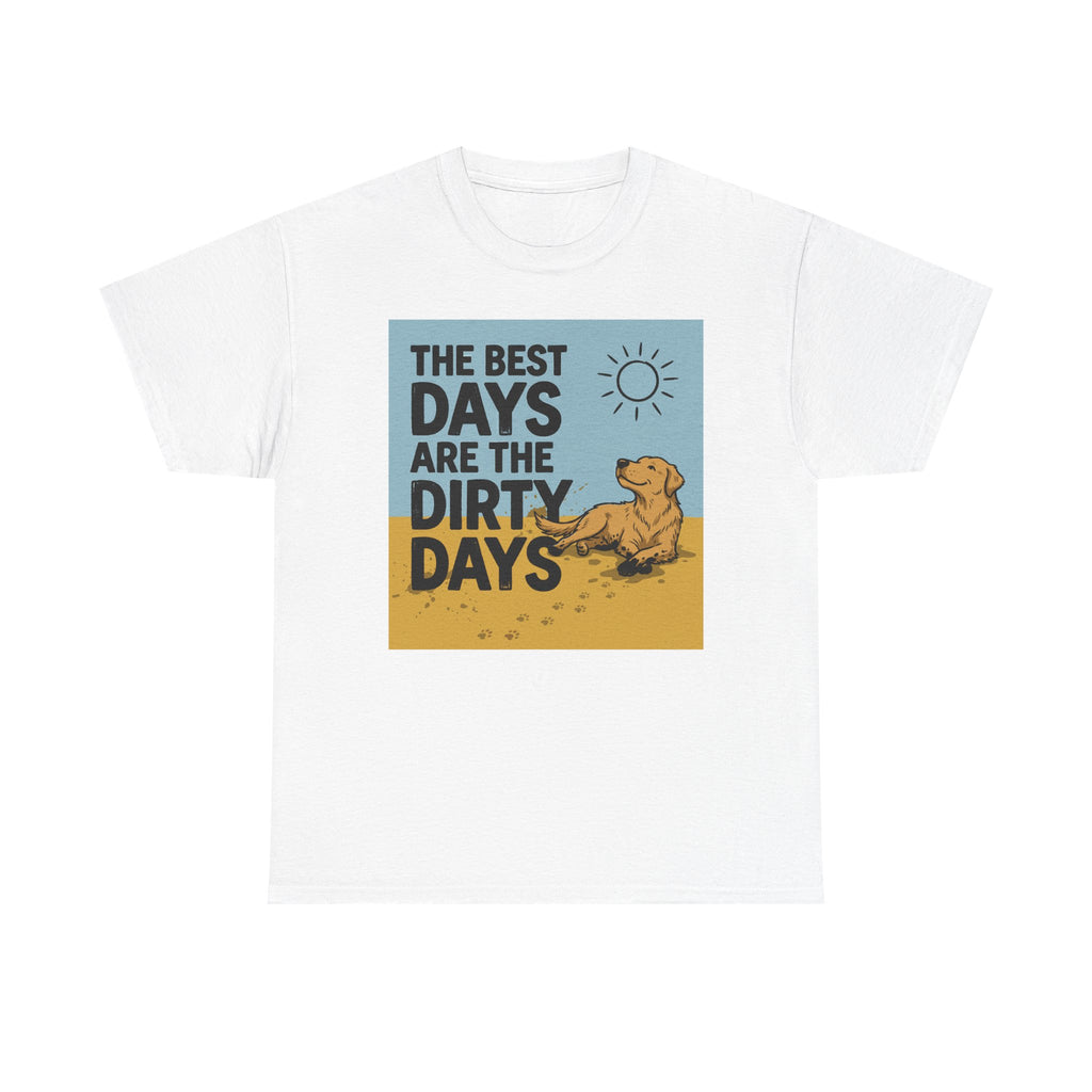 Dirty Days Golden Retriever T-Shirt