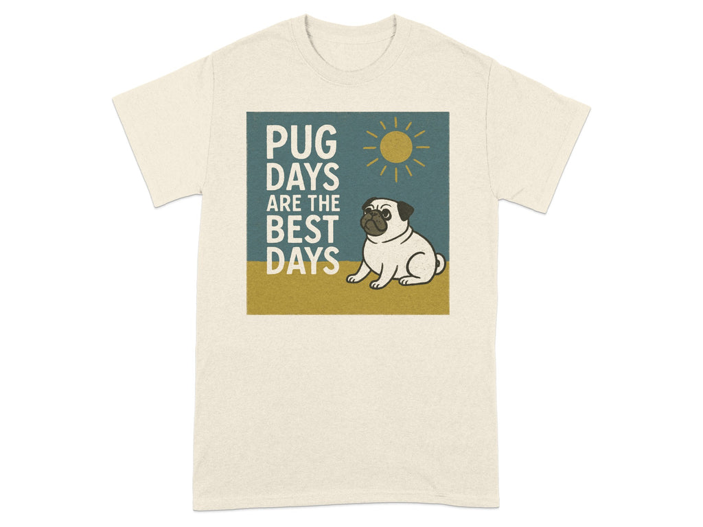 Cream t-shirt with a graphic featuring a pug and the text "Pug Days Are The Best Days".